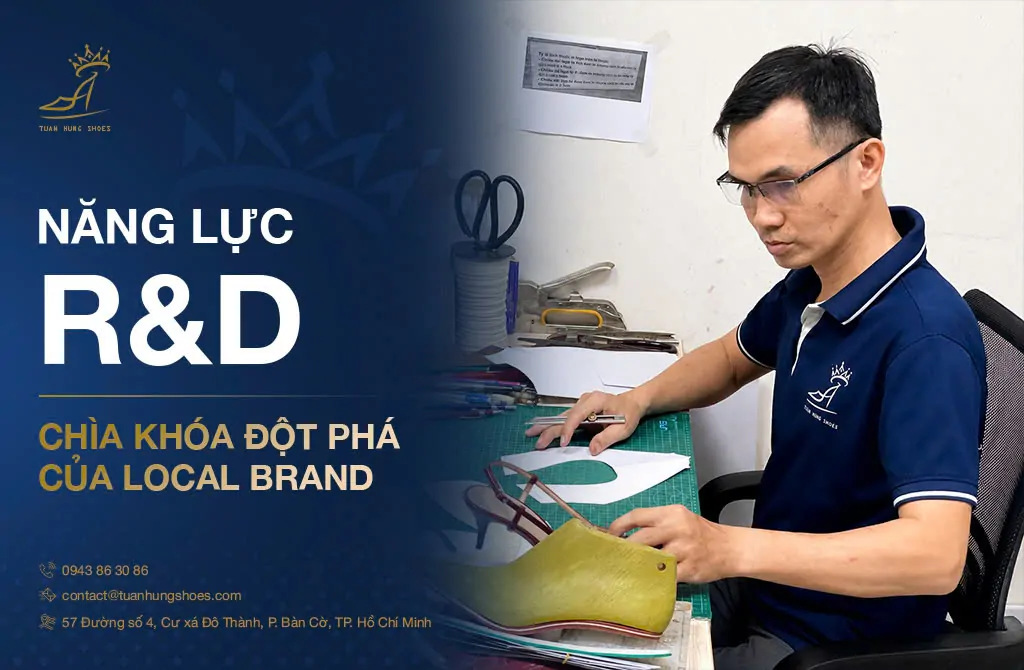 NĂNG LỰC R&D TRONG NGÀNH GIÀY: CHÌA KHÓA GIÚP LOCAL BRAND ĐỘT PHÁ DOANH THU 1 năng-lực-R&D-ngành-giày