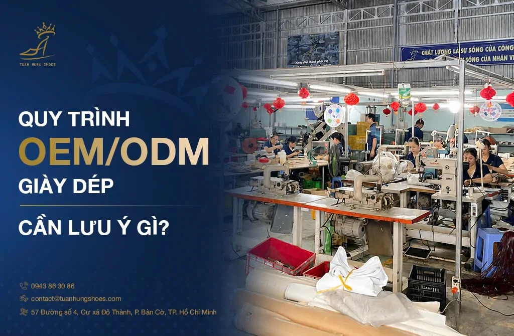 Trang Chủ 64 quy trình OEMODM giày dép