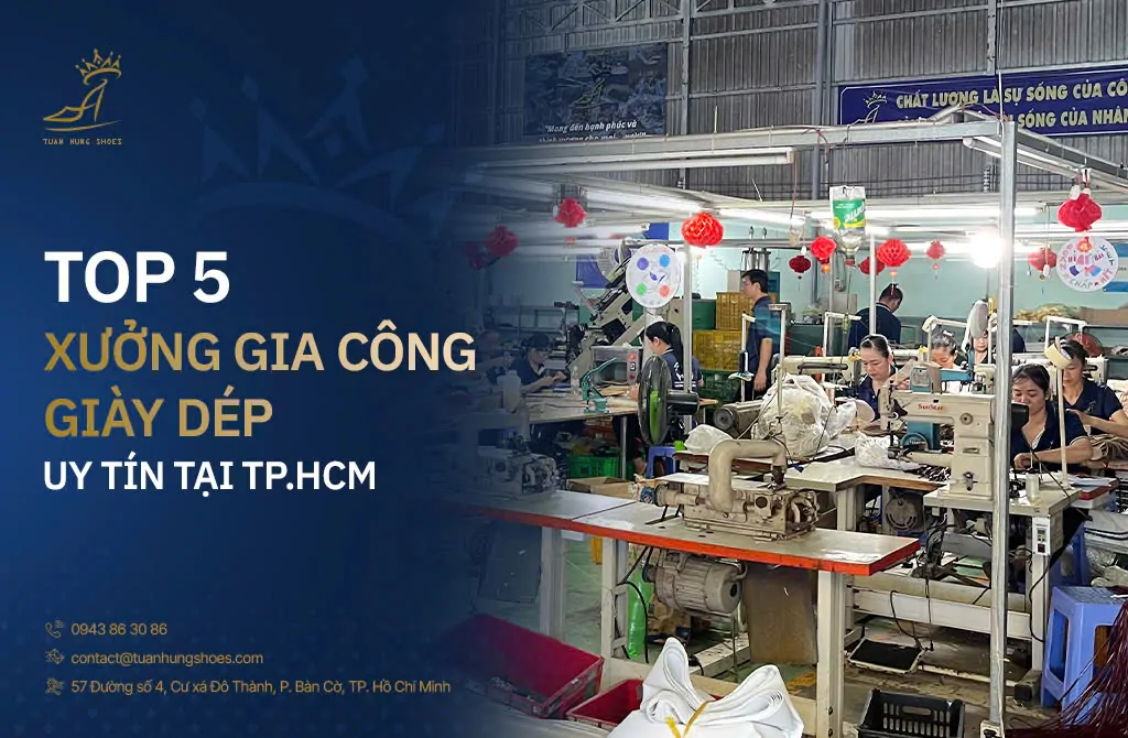 Trang Chủ 65 xưởng gia công giày dép